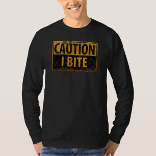 CAUL - I BITA rostigt varningsskylt för metall T Shirt