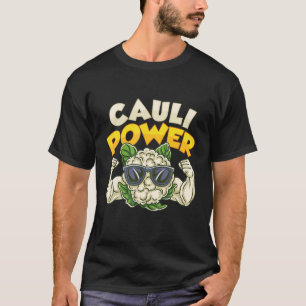 Cauli Power Vegan Bodybuilding Diet Vegetarian Cau T Shirt
