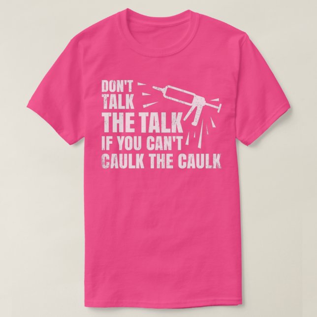 Caulk som orsakar Gun Carpenter T Shirt (Design framsida)