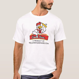 Caulk Sure från Firelands Hardware, Inc. T-Shirt