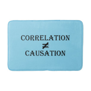 Causation för korrelation inte badrumsmatta