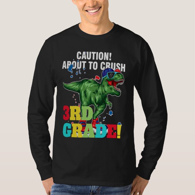 caution about to crush 3rd grade graduate t shirt (Framsida)