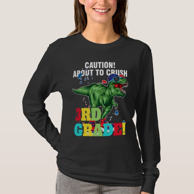 caution about to crush 3rd grade graduate t shirt (Framsida)