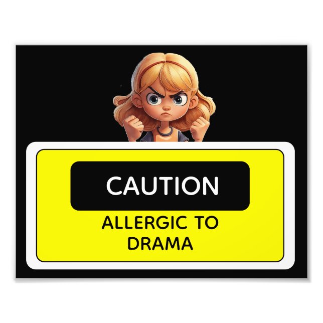 Caution Allergic to Drama Fototryck (Framsidan)