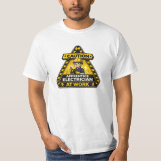 Caution Apprentice Electrician At Work Shirt T