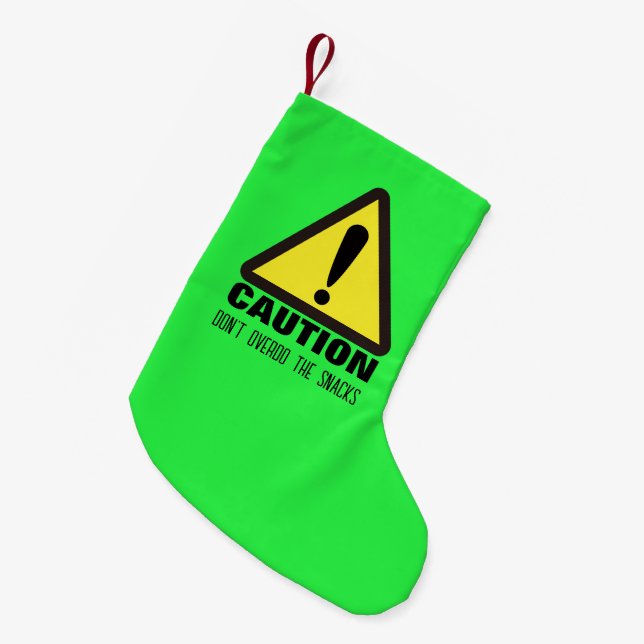 Caution! Dear Santa  Liten Julstrumpa (Framsidan (Hängande))