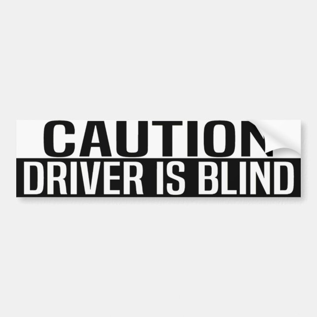 caution driver is blind bildekal (Framsidan)