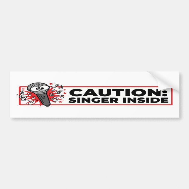 Caution Singer Inside Funny Bumper Sticker Bildekal (Framsidan)
