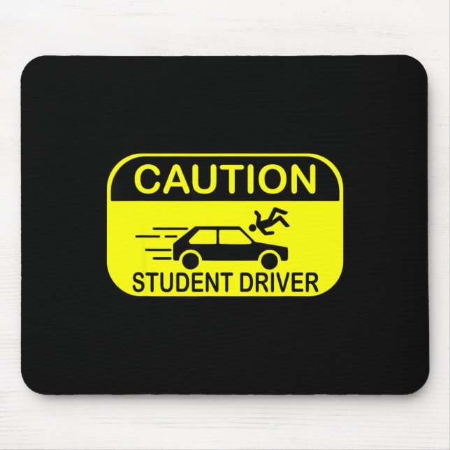 Caution Student Driver Funny  Musmatta (Framsidan)