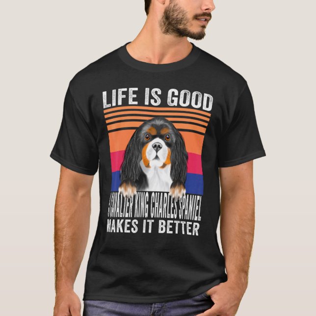 Cavalier King Charles Spaniels Gör Ditt Liv Gott T Shirt (Framsida)
