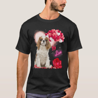 Cavalier Kung Charles Spain Balloon Heart Valent T Shirt