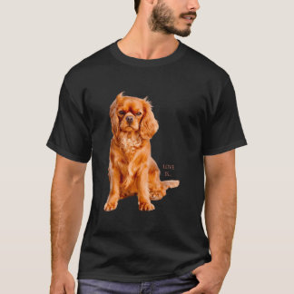 Cavalier Kung Charles Spaniel Kärlek T Shirt