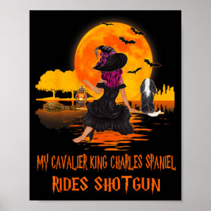 Cavalier Rides Shotgun Hund Och Häxa Roligt Poster