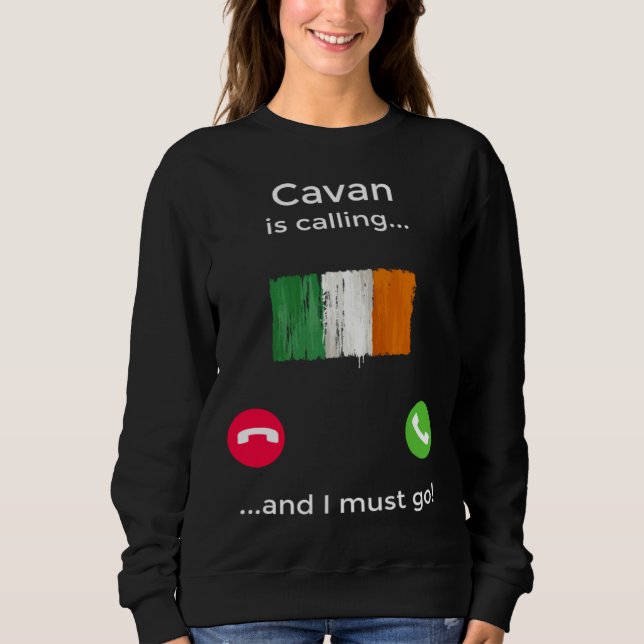 Cavan Is Calling And I Must Go Ireland T Shirt (Framsida)