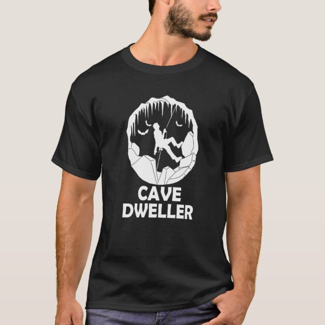 Cave Dweller Caves Caver Speleology Spelunking T Shirt (Framsida)