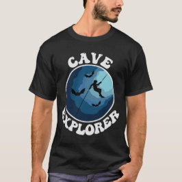 Cave Explorer Caver Cave Speleology Spelunking T Shirt