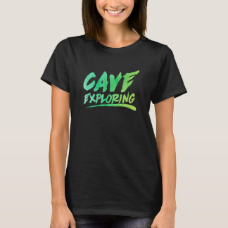 Cave Exploring Graphic Spelunking Spelology Pothol T Shirt