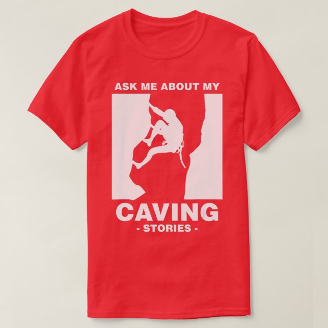 Cave Stories Spelunking Spelunker Cave Walker Na T Shirt (Design framsida)