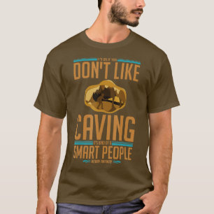 Caves Cave Explorer utforskar Caver Spelunking Exp T Shirt