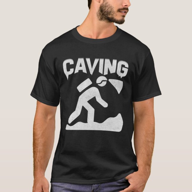 Caving  Cave Man Cavers Cave  Sayings Costume T Shirt (Framsida)