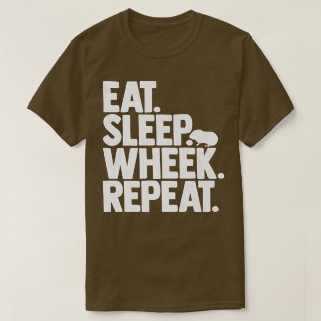 Cavy Lovers Guinea Pig Owners Eat, Sleep, Wheek, R T Shirt (Design framsida)