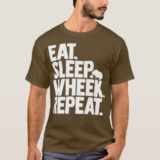 Cavy Lovers Guinea Pig Owners Eat, Sleep, Wheek, R T Shirt
