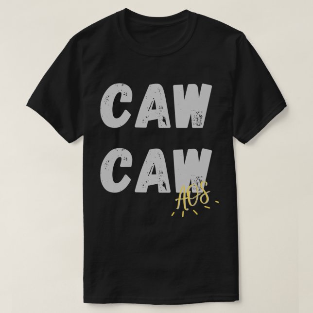 Caw Caw Aisle of Shame T Shirt (Design framsida)