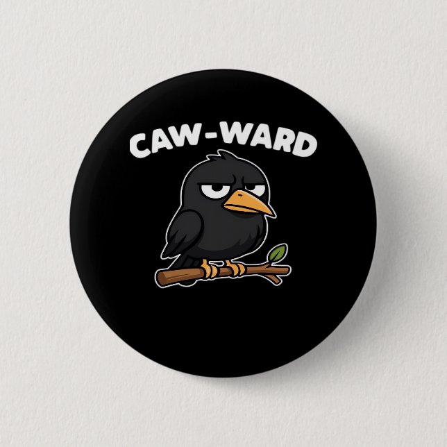 Caw-Ward Funny Quote Knapp (Framsida)