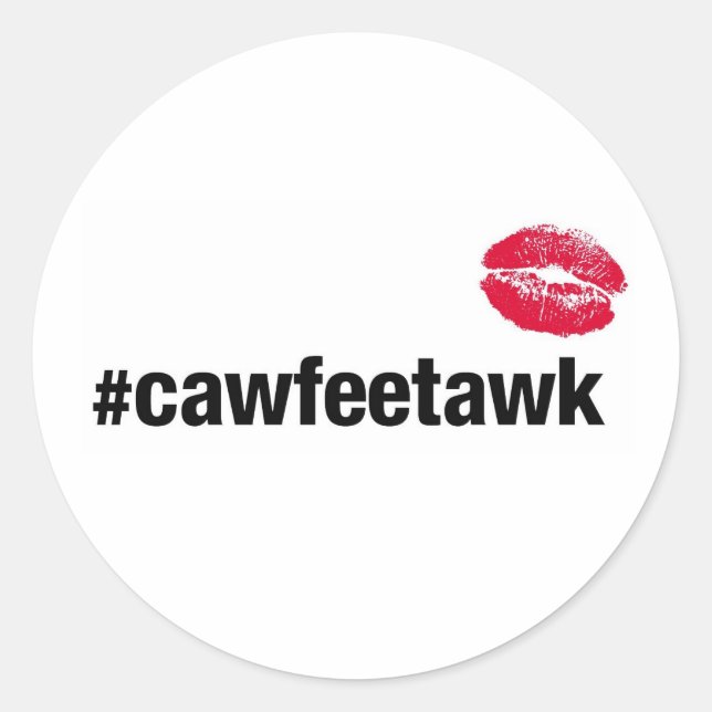 #cawfeetawk (Sticker) Runt Klistermärke (Framsida)
