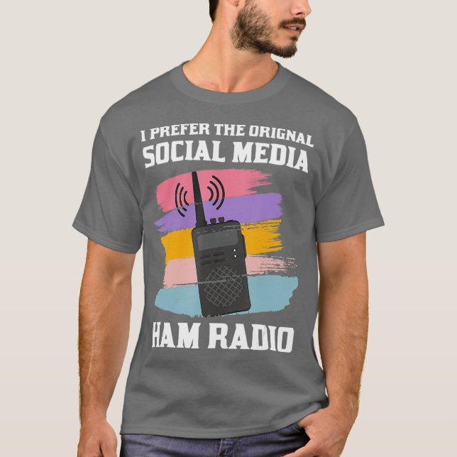 CB Radio Gift  Prefer Original Social Media My T Shirt (Framsida)