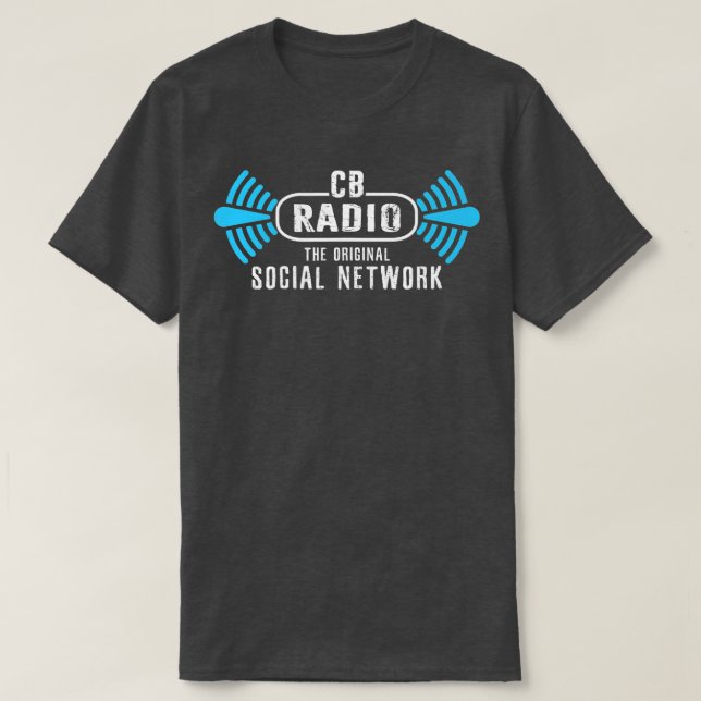 CB Radio Original Social Network HAM Radio Älskare T Shirt (Design framsida)