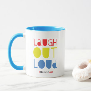 CBC Laugh Out Loud Mugg