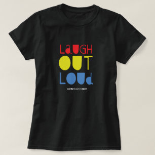 CBC Laugh Out Loud T Shirt
