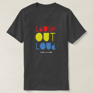 CBC Laugh Out Loud T Shirt