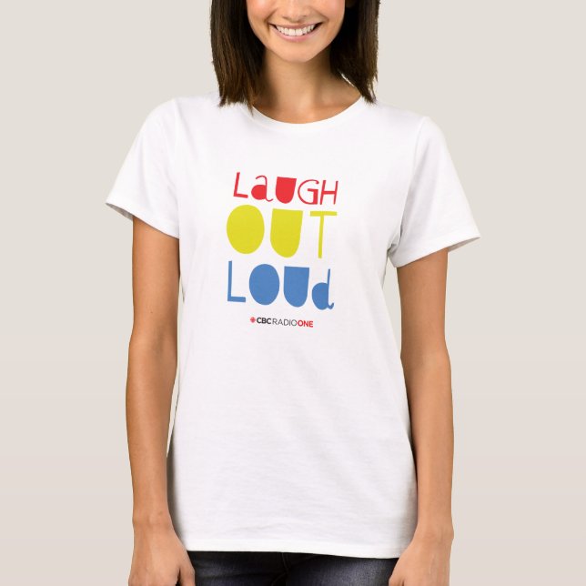 CBC Laugh Out Loud T Shirt (Framsida)