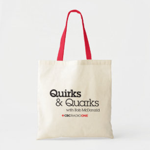 CBC Quirks & Quarks Tygkasse
