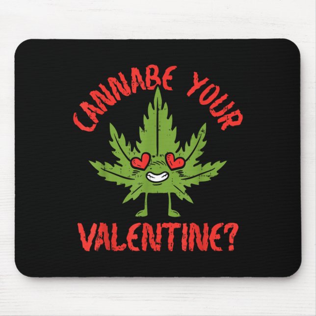 Cbe Your Valentine Weed Stoner  Musmatta (Framsidan)