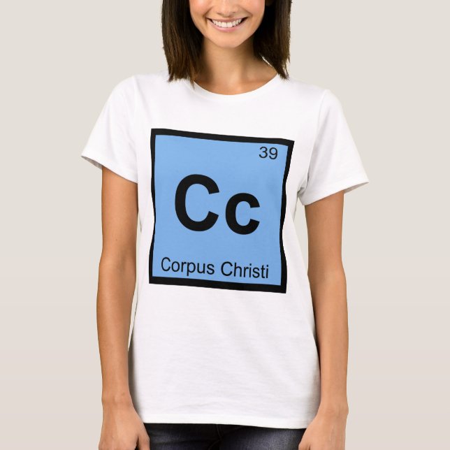 Cc - Corpus Christi Texas Kemisymbol T Shirt (Framsida)
