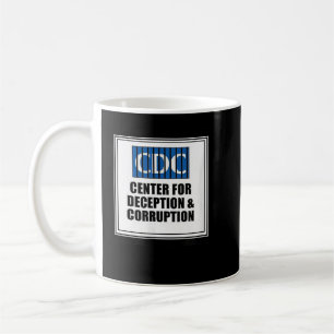 CDC Center for Decruption anti vax T Kaffemugg