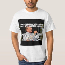 CDC Owns Vaccine Patents T Shirt