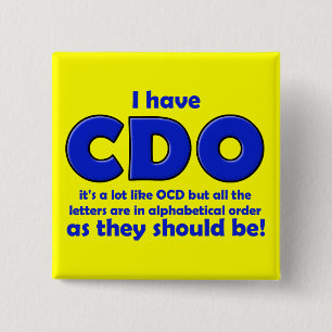 CDO OCD Rolig Knappsköld Knapp