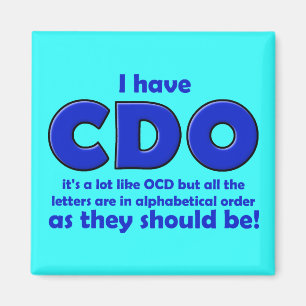 CDO OCD Rolig Kylskåpsmagnet