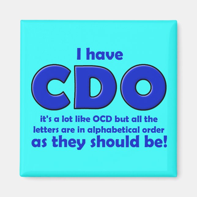 CDO OCD Rolig Kylskåpsmagnet (Framsidan)