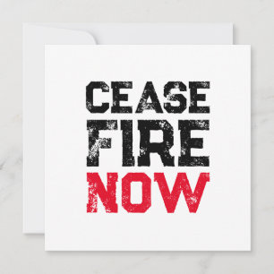 Cease Fire Now Black Red white grunge typography