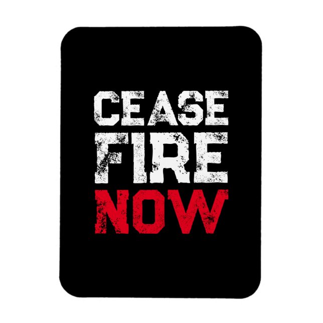 Cease Fire Now White Red Black grunge typography Magnet (Vertikal)
