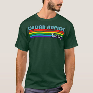 Cedar Rapids Iowa Pride Cedar Rapids LGBT Gift LG T Shirt
