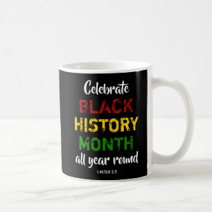 CELEBRATE BHM BLACK HISTORY MÅNAD Bible Christian Kaffemugg