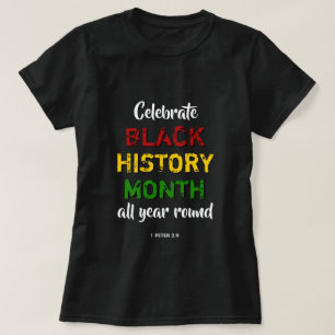 CELEBRATE BLACK HISTORY MÅNAD BHM Bible Christian T Shirt