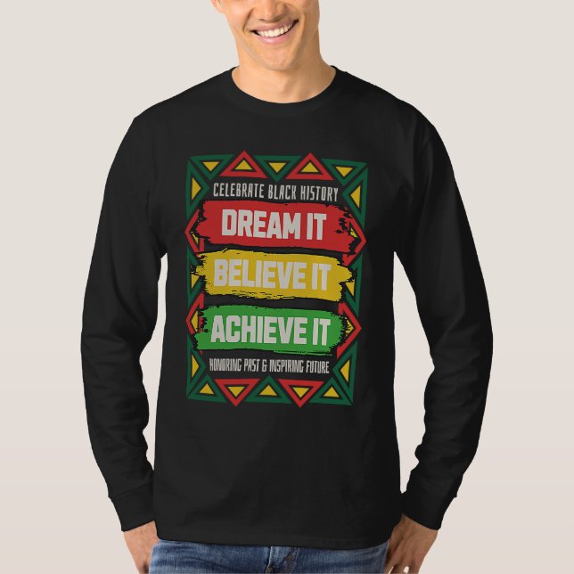 Celebrate Black History Motivational Afro American T Shirt (Framsida)