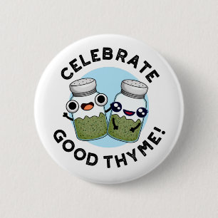 Celebrate Bra Thyme Funny Food Herb Pun Knapp